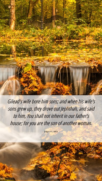 Picture 06 - Judges 11:2 WEB Mobile Phone Wallpaper - Gilead's wife bore him sons; and when his wife's - Mobile Bible Verse Wallpaper