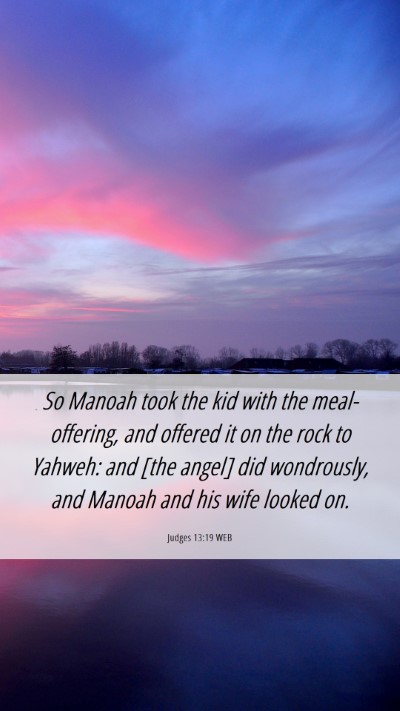 Picture 06 - Judges 13:19 WEB Mobile Phone Wallpaper - So Manoah took the kid with the meal-offering, - Mobile Bible Verse Wallpaper