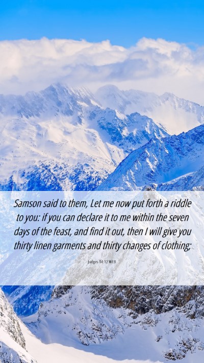 Picture 06 - Judges 14:12 WEB Mobile Phone Wallpaper - Samson said to them, Let me now put forth a - Mobile Bible Verse Wallpaper