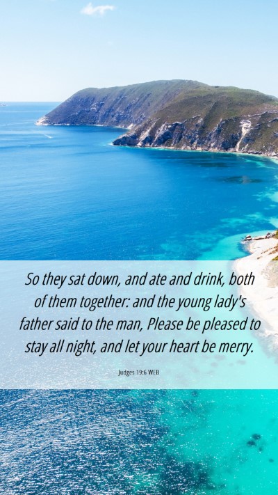 Picture 06 - Judges 19:6 WEB Mobile Phone Wallpaper - So they sat down, and ate and drink, both of them - Mobile Bible Verse Wallpaper