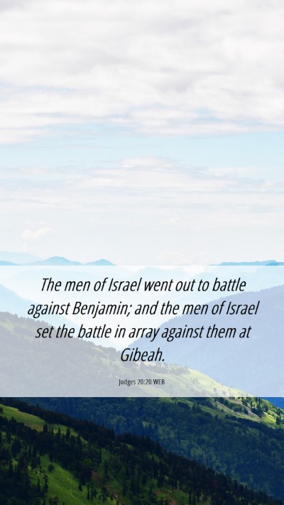 Picture 06 - Judges 20:20 WEB Mobile Phone Wallpaper - The men of Israel went out to battle against - Mobile Bible Verse Wallpaper