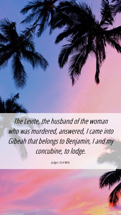 Picture 06 - Judges 20:4 WEB Mobile Phone Wallpaper - The Levite, the husband of the woman who was - Mobile Bible Verse Wallpaper