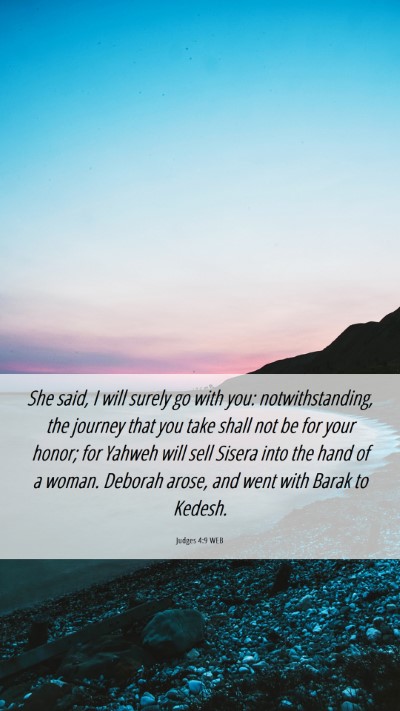 Picture 06 - Judges 4:9 WEB Mobile Phone Wallpaper - She said, I will surely go with you: - Mobile Bible Verse Wallpaper