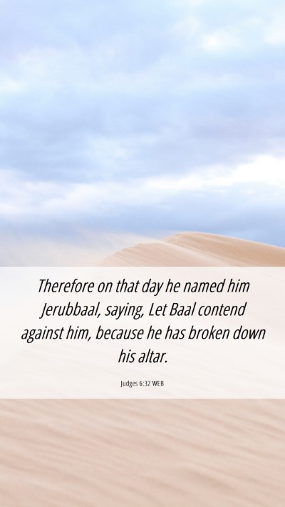 Picture 06 - Judges 6:32 WEB Mobile Phone Wallpaper - Therefore on that day he named him Jerubbaal, - Mobile Bible Verse Wallpaper