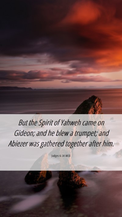 Picture 06 - Judges 6:34 WEB Mobile Phone Wallpaper - But the Spirit of Yahweh came on Gideon; and he - Mobile Bible Verse Wallpaper