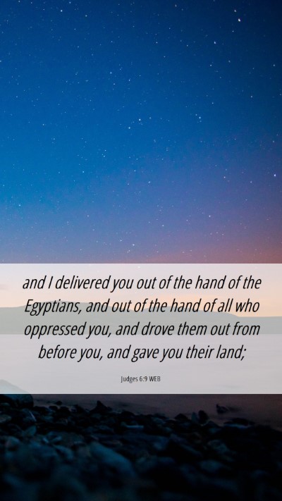 Picture 06 - Judges 6:9 WEB Mobile Phone Wallpaper - and I delivered you out of the hand of the - Mobile Bible Verse Wallpaper