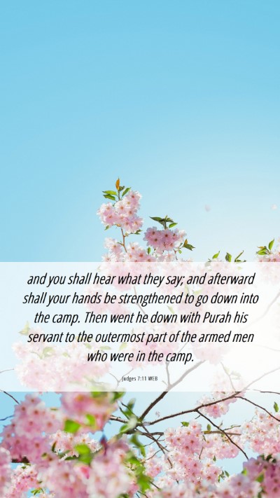 Picture 06 - Judges 7:11 WEB Mobile Phone Wallpaper - and you shall hear what they say; and afterward - Mobile Bible Verse Wallpaper