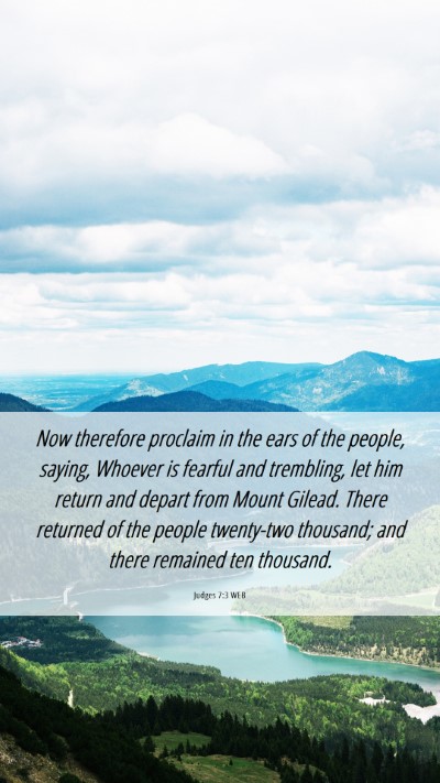 Picture 06 - Judges 7:3 WEB Mobile Phone Wallpaper - Now therefore proclaim in the ears of the people, - Mobile Bible Verse Wallpaper