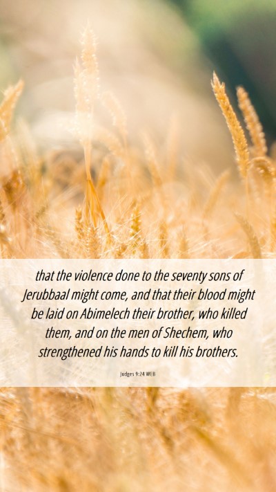 Picture 06 - Judges 9:24 WEB Mobile Phone Wallpaper - that the violence done to the seventy sons of - Mobile Bible Verse Wallpaper