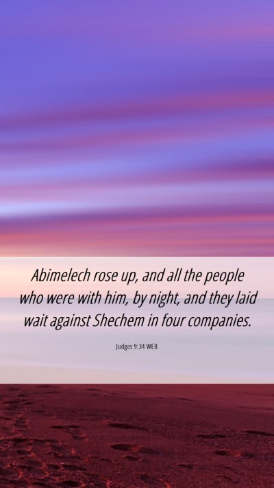 Picture 06 - Judges 9:34 WEB Mobile Phone Wallpaper - Abimelech rose up, and all the people who were - Mobile Bible Verse Wallpaper