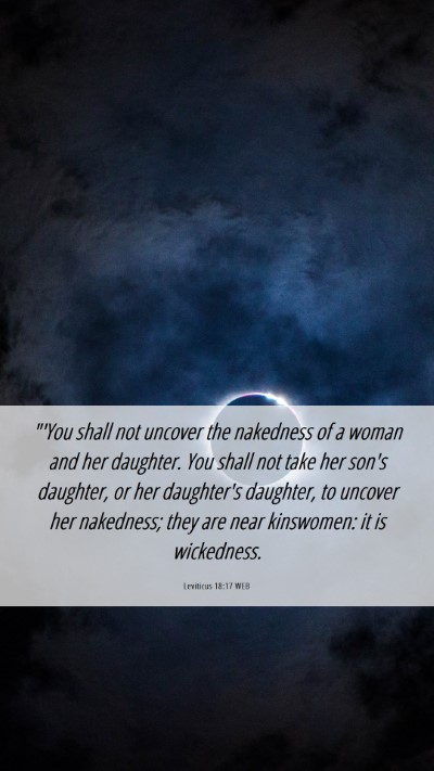 Picture 06 - Leviticus 18:17 WEB Mobile Phone Wallpaper - 