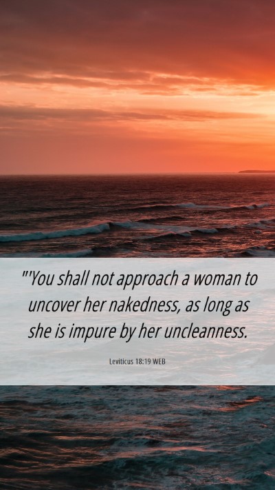 Picture 06 - Leviticus 18:19 WEB Mobile Phone Wallpaper - 