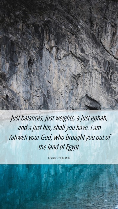 Picture 06 - Leviticus 19:36 WEB Mobile Phone Wallpaper - Just balances, just weights, a just ephah, and a - Mobile Bible Verse Wallpaper