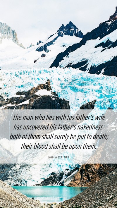 Picture 06 - Leviticus 20:11 WEB Mobile Phone Wallpaper - The man who lies with his father's wife has - Mobile Bible Verse Wallpaper