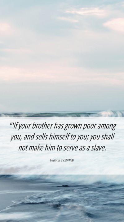 Picture 06 - Leviticus 25:39 WEB Mobile Phone Wallpaper - 