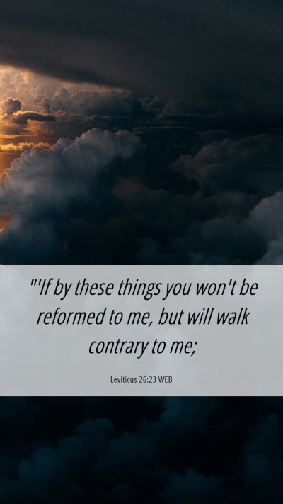 Picture 06 - Leviticus 26:23 WEB Mobile Phone Wallpaper - 