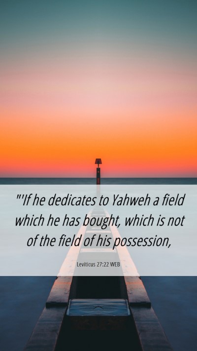 Picture 06 - Leviticus 27:22 WEB Mobile Phone Wallpaper - 