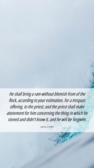 Picture 06 - Leviticus 5:18 WEB Mobile Phone Wallpaper - He shall bring a ram without blemish from of the - Mobile Bible Verse Wallpaper