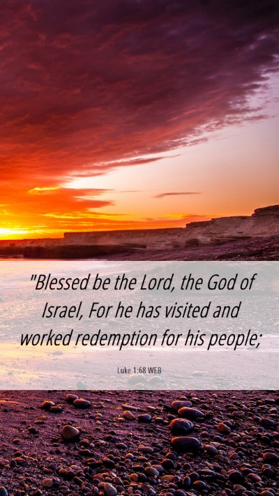 Picture 06 - Luke 1:68 WEB Mobile Phone Wallpaper - 