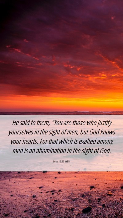 Picture 06 - Luke 16:15 WEB Mobile Phone Wallpaper - He said to them, 