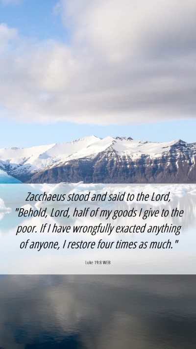 Picture 06 - Luke 19:8 WEB Mobile Phone Wallpaper - Zacchaeus stood and said to the Lord, 