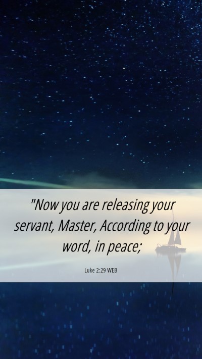 Picture 06 - Luke 2:29 WEB Mobile Phone Wallpaper - 