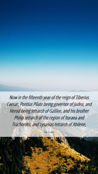 Picture 06 - Luke 3:1 WEB Mobile Phone Wallpaper - Now in the fifteenth year of the reign of - Mobile Bible Verse Wallpaper