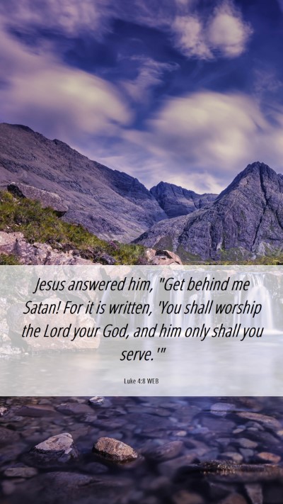Picture 06 - Luke 4:8 WEB Mobile Phone Wallpaper - Jesus answered him, 