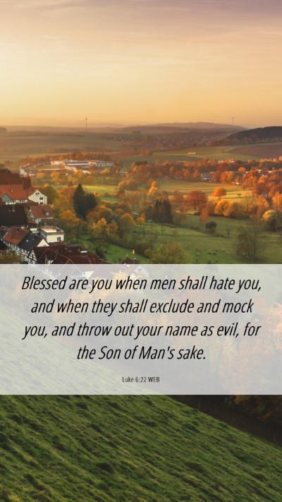 Picture 06 - Luke 6:22 WEB Mobile Phone Wallpaper - Blessed are you when men shall hate you, and when - Mobile Bible Verse Wallpaper