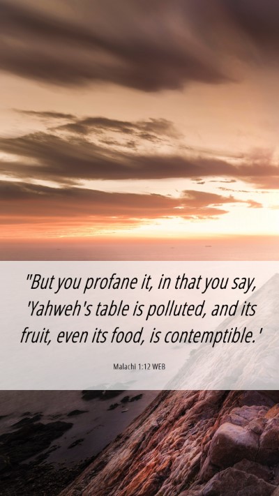 Picture 06 - Malachi 1:12 WEB Mobile Phone Wallpaper - 