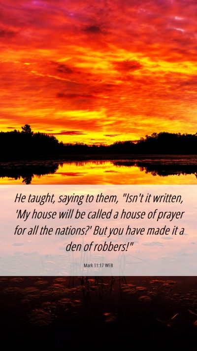 Picture 06 - Mark 11:17 WEB Mobile Phone Wallpaper - He taught, saying to them, 
