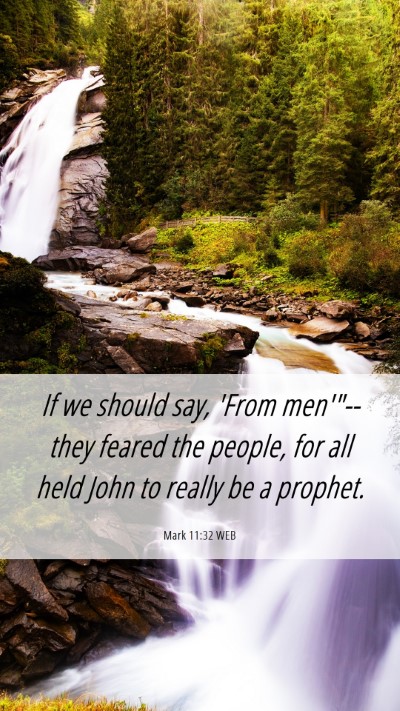 Picture 06 - Mark 11:32 WEB Mobile Phone Wallpaper - If we should say, 'From men'