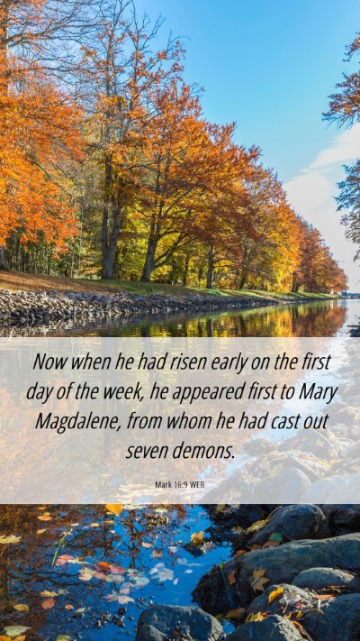 Picture 06 - Mark 16:9 WEB Mobile Phone Wallpaper - Now when he had risen early on the first day of - Mobile Bible Verse Wallpaper