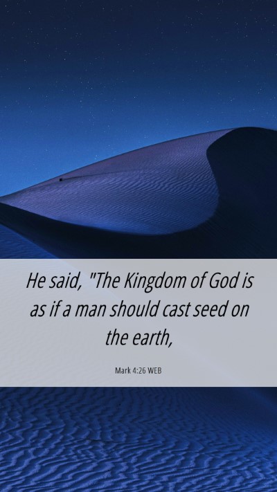 Picture 06 - Mark 4:26 WEB Mobile Phone Wallpaper - He said, 