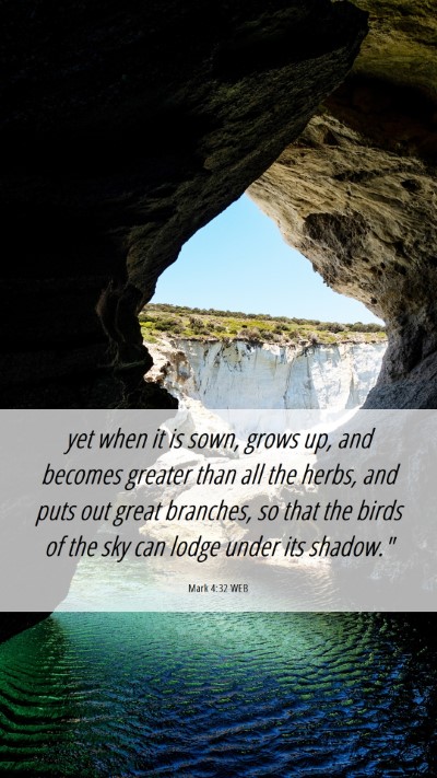 Picture 06 - Mark 4:32 WEB Mobile Phone Wallpaper - yet when it is sown, grows up, and becomes - Mobile Bible Verse Wallpaper