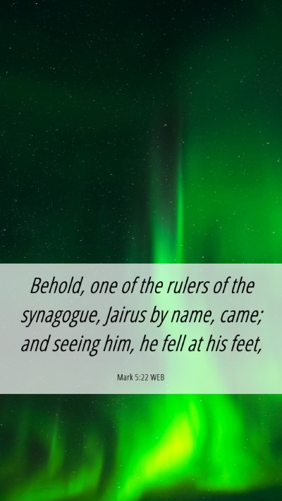 Picture 06 - Mark 5:22 WEB Mobile Phone Wallpaper - Behold, one of the rulers of the synagogue, - Mobile Bible Verse Wallpaper