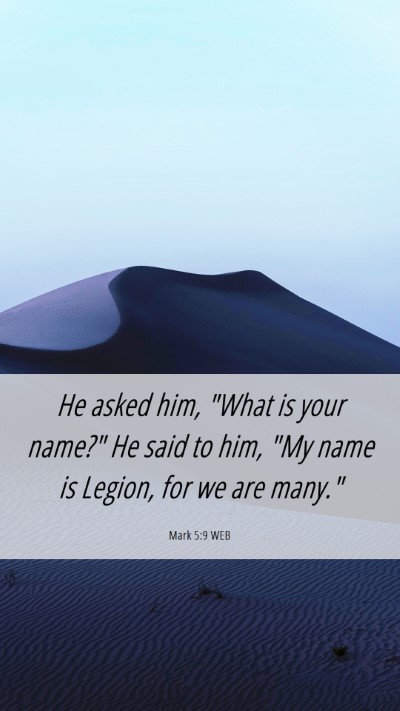 Picture 06 - Mark 5:9 WEB Mobile Phone Wallpaper - He asked him, 