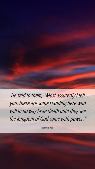 Picture 06 - Mark 9:1 WEB Mobile Phone Wallpaper - He said to them, 