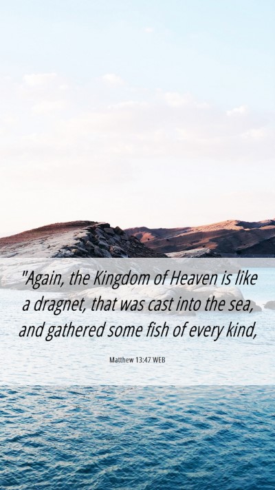 Picture 06 - Matthew 13:47 WEB Mobile Phone Wallpaper - 