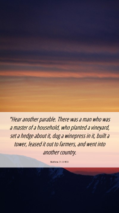 Picture 06 - Matthew 21:33 WEB Mobile Phone Wallpaper - 