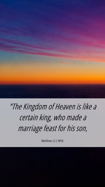 Picture 06 - Matthew 22:2 WEB Mobile Phone Wallpaper - 