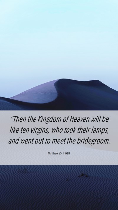 Picture 06 - Matthew 25:1 WEB Mobile Phone Wallpaper - 