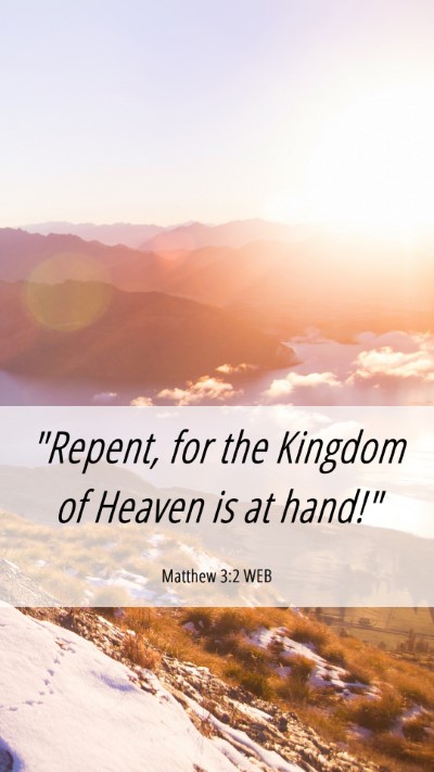 Picture 06 - Matthew 3:2 WEB Mobile Phone Wallpaper - 