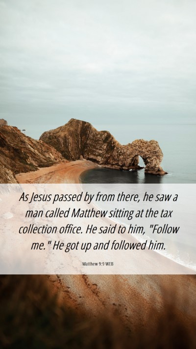 Picture 06 - Matthew 9:9 WEB Mobile Phone Wallpaper - As Jesus passed by from there, he saw a man - Mobile Bible Verse Wallpaper