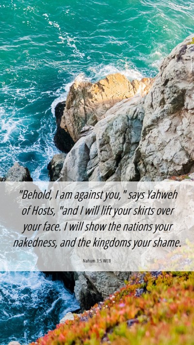Picture 06 - Nahum 3:5 WEB Mobile Phone Wallpaper - 