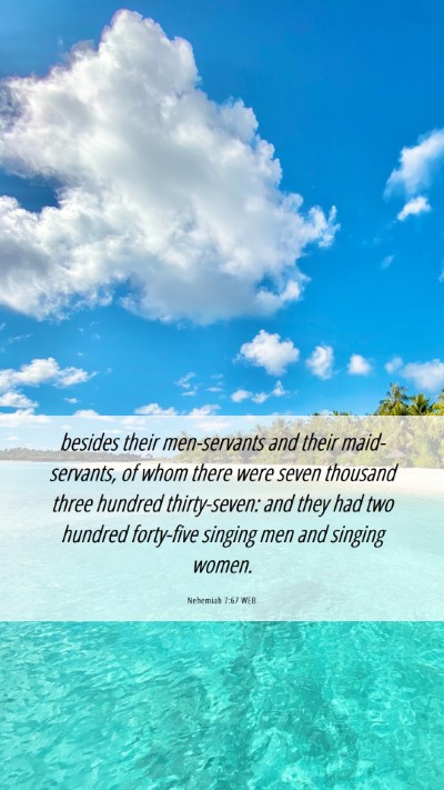 Picture 06 - Nehemiah 7:67 WEB Mobile Phone Wallpaper - besides their men-servants and their - Mobile Bible Verse Wallpaper