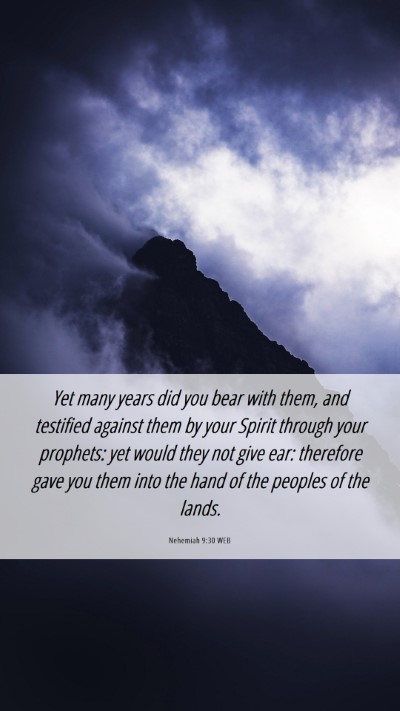 Picture 06 - Nehemiah 9:30 WEB Mobile Phone Wallpaper - Yet many years did you bear with them, and - Mobile Bible Verse Wallpaper
