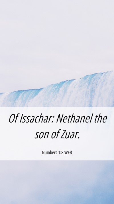 Picture 06 - Numbers 1:8 WEB Mobile Phone Wallpaper - Of Issachar: Nethanel the son of - Mobile Bible Verse Wallpaper