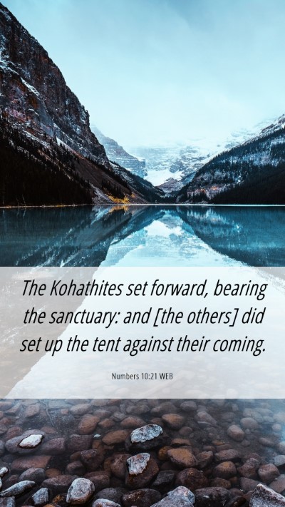 Picture 06 - Numbers 10:21 WEB Mobile Phone Wallpaper - The Kohathites set forward, bearing the - Mobile Bible Verse Wallpaper