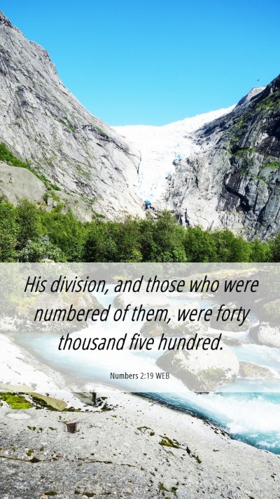 Picture 06 - Numbers 2:19 WEB Mobile Phone Wallpaper - His division, and those who were numbered of - Mobile Bible Verse Wallpaper